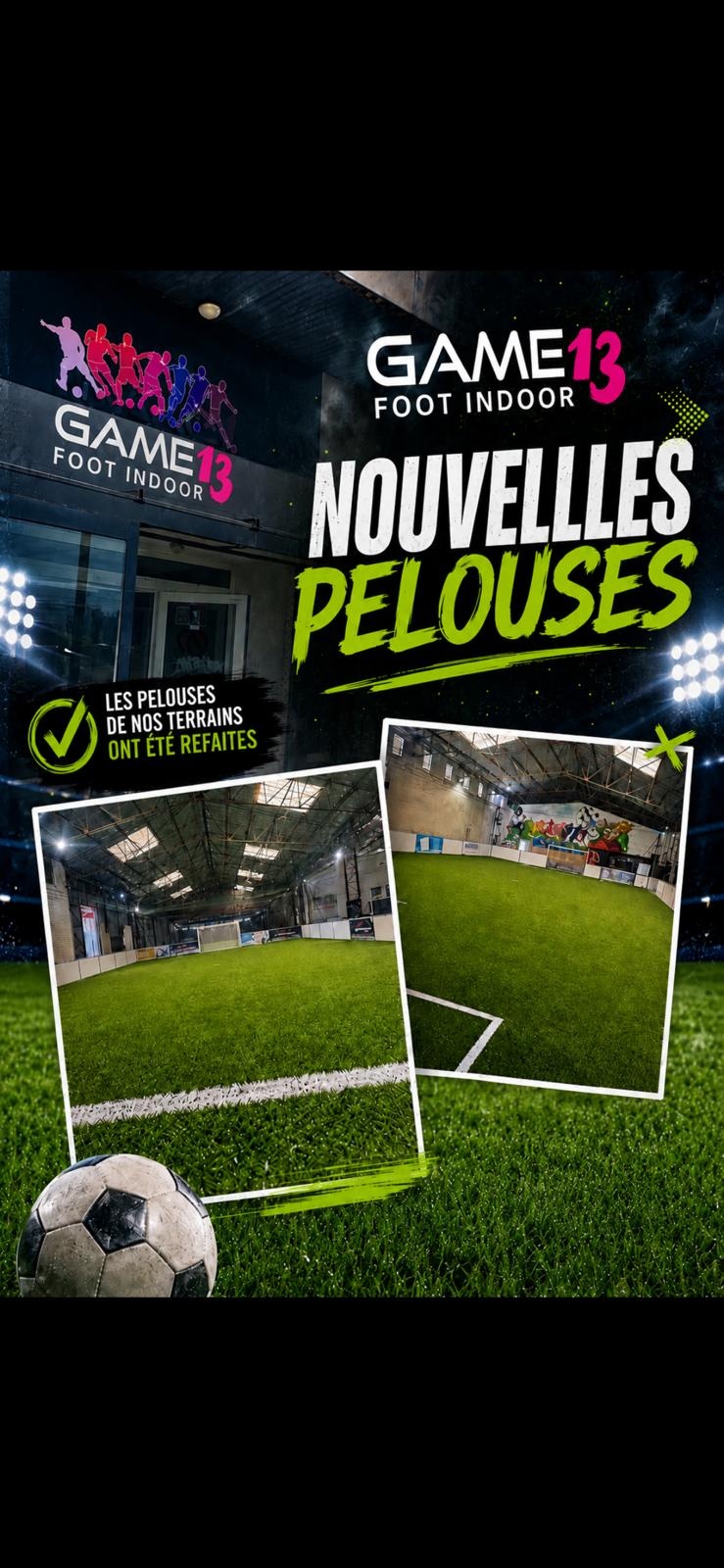 Terrain de foot à 5 indoor Game 13 avec pelouse neuve